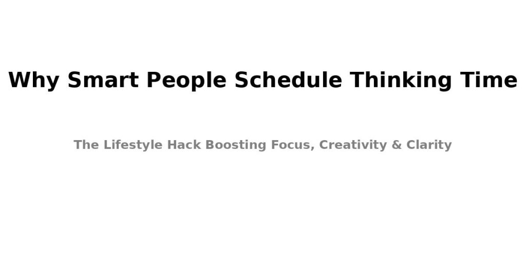 scheduling thinking time