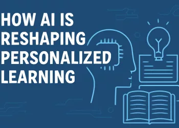 How AI Is Reshaping Personalized Learning
