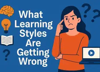 What Learning Styles Are Getting Wrong in 2025
