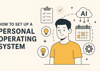 How to Set Up a Personal Operating System