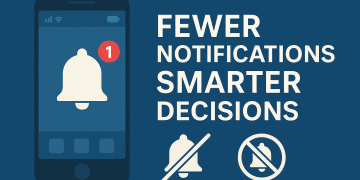 Why Fewer Notifications Lead to Smarter Decisions